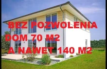 Dom 140 m2 bez pozwolenia, na zgłoszenie.. ?