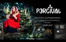 PERCIVAL - Muzyka Zapomniana - Koncert Pieśni Słowiańskich Online [26 maja 2021]