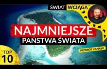 Jak małe są NAJMNIEJSZE państwa świata? [TOP-10]