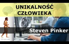 Unikalność człowieka │ Steven Pinker