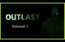 Outlast odc.1- Nawiedzony szpital