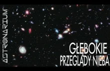 Głębokie przeglądy nieba - Astronarium 121