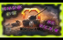 World of tanks: (poradnik jak zacząć?)