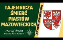 Tajemnicza śmierć ostatnich Piastów mazowieckich