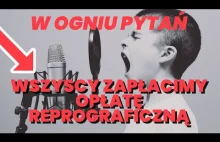 Opłata reprograficzna - W OGNIU PYTAŃ