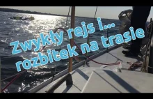 Zwykły rejs i... rozbitek na trasie