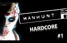 Manhunt - [Hardcore gameplay pl] Początek #1