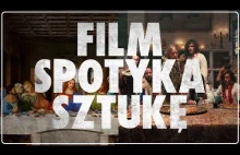 Film spotyka sztukę. 10 obrazów, które zainspirowały filmowców