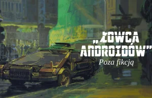 Fenomen „Łowcy androidów” - dokument