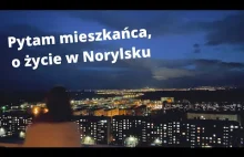 Jak żyje się w Norylsku? Relacja z pierwszej ręki