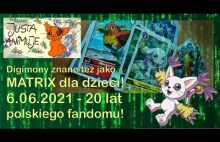 Czy Digimony to animowany Matrix? / 20 lat polskiego fandomu / teoria
