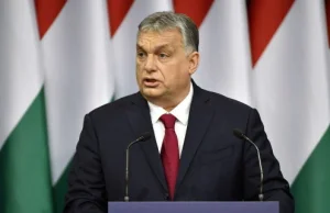 Orbán drwi z Unii, wetując wszelkie jej krytyczne akcje wobec Chin
