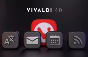 Vivaldi 4.0 już jest! Teraz to również klient email, czytnik RSS, tłumacz i...