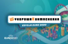 Wykopowy typer Euro 2020 - do wygrania nagrody rzeczowe i szacunek na tagach! :)