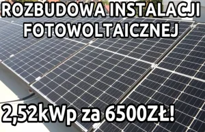 [DIY] Rozbudowa instalacji fotowoltaicznej. 2,52kWp za 6.500zł! Zrób to sam!