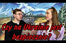 Czy Polacy są bezpieczni na Ukrainie!?