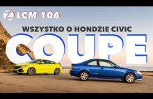 Honda Civic Coupe: jest za czym płakać? | LCM 106