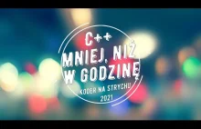 C++ mniej, niż w godzinę | Wszystko co najważniejsze | 2021