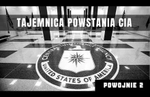 Jak powstało CIA? Plan Marshalla sfinansował amerykański wywiad.