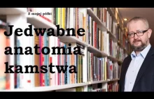 Jedwabne - anatomia kłamstwa