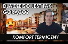 Co to jest komfort termiczny i jak wpływa na niego architektura?