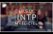 Osobowość INTP - Logik / Myśliciel - MBTI