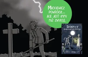 "Dziady część V. Dziady, które nie spieprzają"