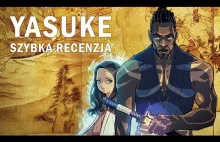 Minutowa recenzja - Yasuke - Anime Netflixa o czarnoskórym samuraju