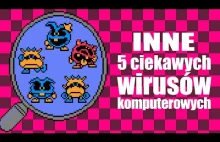 Inne 5 ciekawych wirusów komputerowych (#6) - [arhn.eu]