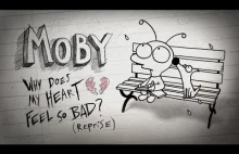 Moby - Why Does My Heart Feel So Bad? (Reprise Version)