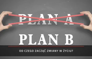 Od czego zacząć zmiany w życiu?