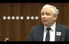 Kaczyński obraża ***** *** i zostaje za to surowo ukarany