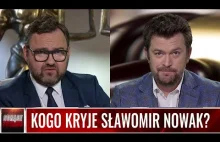 KOGO KRYJE SŁAWOMIR NOWAK?