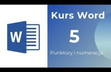 Kurs Word 05 - Punktory i numeracja
