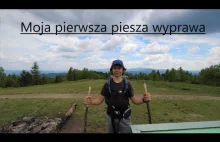 60 km Małym Szlakiem Beskidzkim- Góry, wędrówka i przygoda