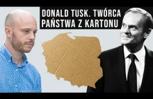 Donald Tusk. Twórca państwa z kartonu.