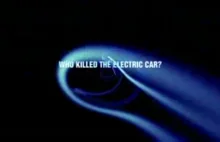 Kto zabił samochód elektryczny:Dokument z 2006