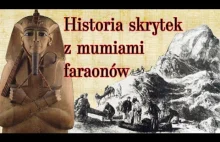 Historia skrytek z mumiami faraonów [STAROŻYTNY EGIPT]
