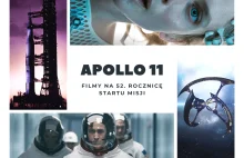 11 filmów na 52. rocznicę startu misji Apollo 11