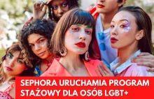 Dyskryminacja w Sephora? Program stażowy tylko dla osób ze środowisk LGBT+?!