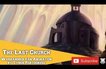 The Last Church - animacja fanowska w świecie Warhammer 40k