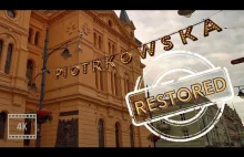 Polska jest piękna - odnowiona Piotrkowska w Łodzi oraz Manufaktura
