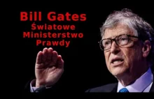 Bill Gates - Światowe Ministerstwo Prawdy