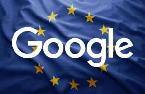 UE daje Google 2 miesiące na poprawę wyników wyszukiwania hoteli i lotów