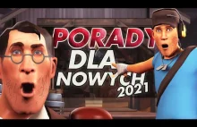 Porady Dla Nowych Graczy Team Fortress 2 w 2021 [CZĘŚĆ 1]