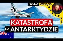KATASTROFA lotnicza na ANTARKTYDZIE ◀ Dlaczego samolot uderzył w wulkan?