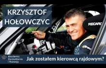 Jak zostałem kierowcą rajdowym? [Krzysztof Hołowczyc]