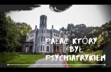 Eksploruje pałac który był psychiatrykiem. Urbex #urbex