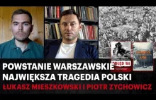 Powstanie Warszawskie - Mieszkowski i Zychowicz.