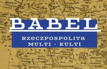 Babel. Rzeczpospolita Multi-Kulti - podcast o historii Polski